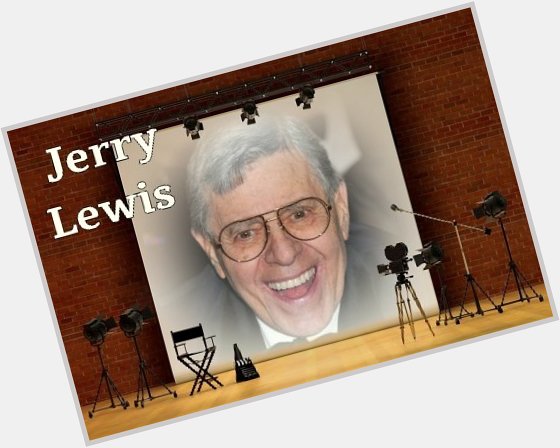Happy Birthday Jerry Lewis, Isabelle Allen & Erik Estrada   