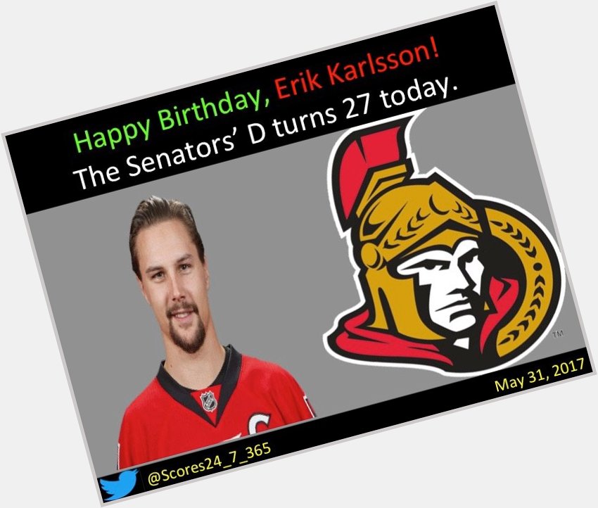  happy birthday Erik Karlsson! 