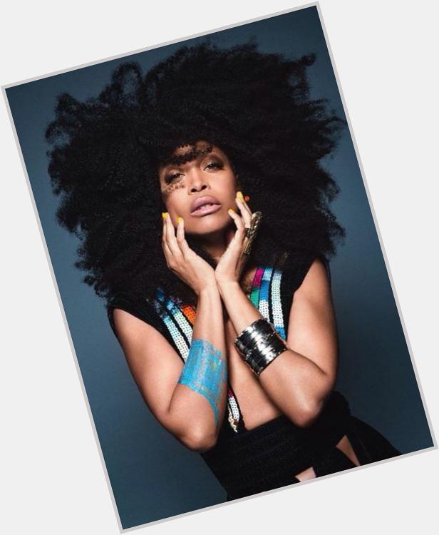 Happy bday to queen erykah badu. your music is healing + your vibes are majestic 