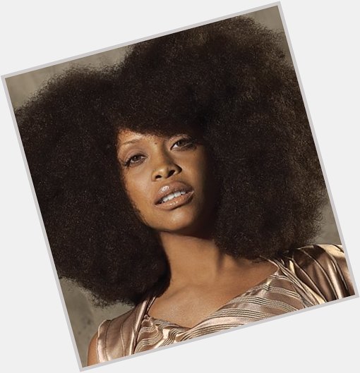 Happy Birthday Erykah Badu 