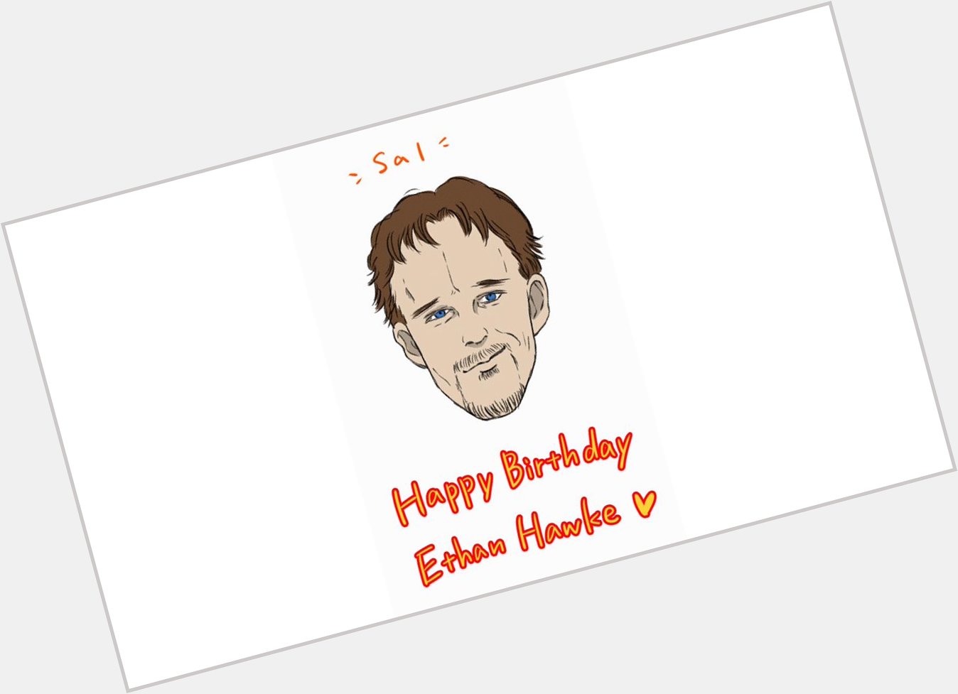 Happy Birthday Ethan Hawke!! 