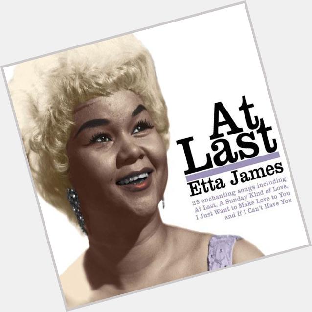 Big Happy Birthday to the late great Etta James!! Remembering all the love she sang in her songs.. 