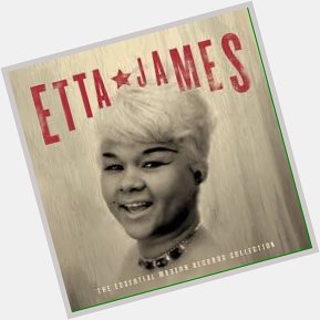 Happy birthday, Etta James. 
 

 