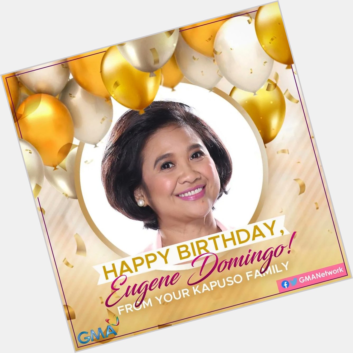 Happy Birthday Miss Eugene Domingo KapusoBrigade 