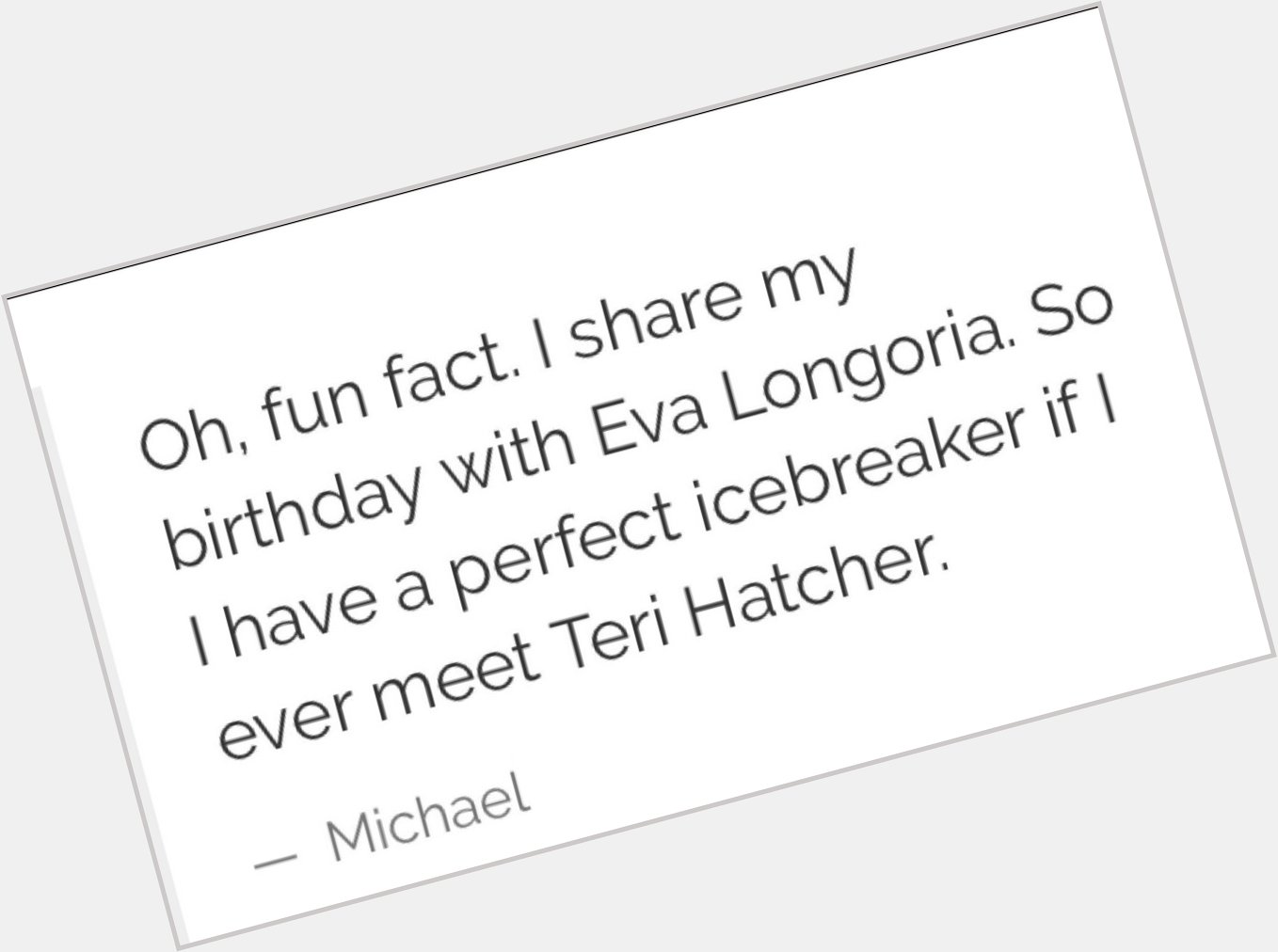 Happy Birthday to Michael Scott and Eva Longoria! 