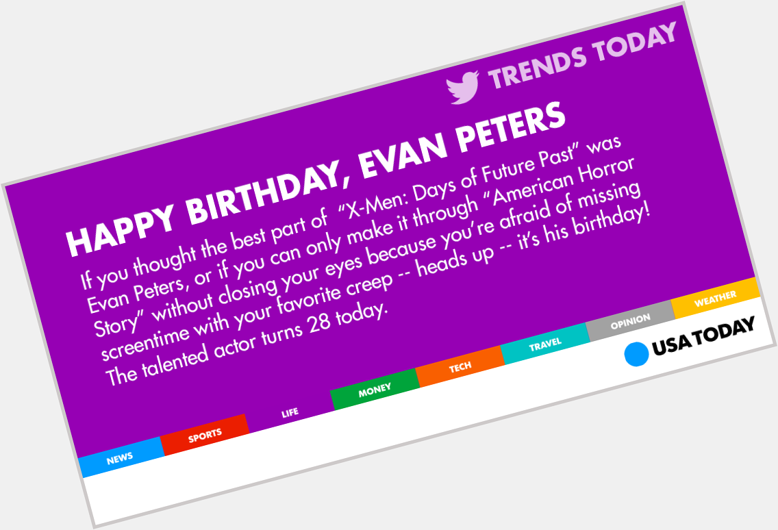 Fans are taking to message to wish a happy birthday to Evan Peters. 