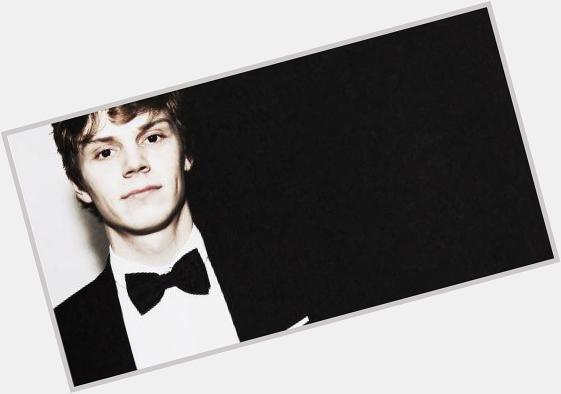 Happy birthday to the one and only Evan peters. ily so much 