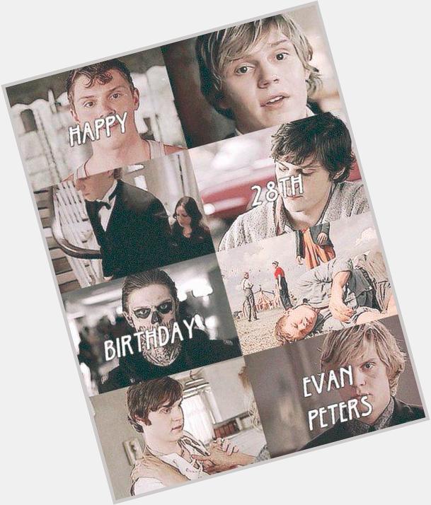 Happy Birthday Evan Peters 