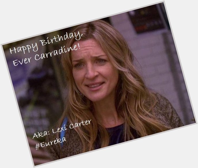 Happy Birthday, Ever Carradine!   