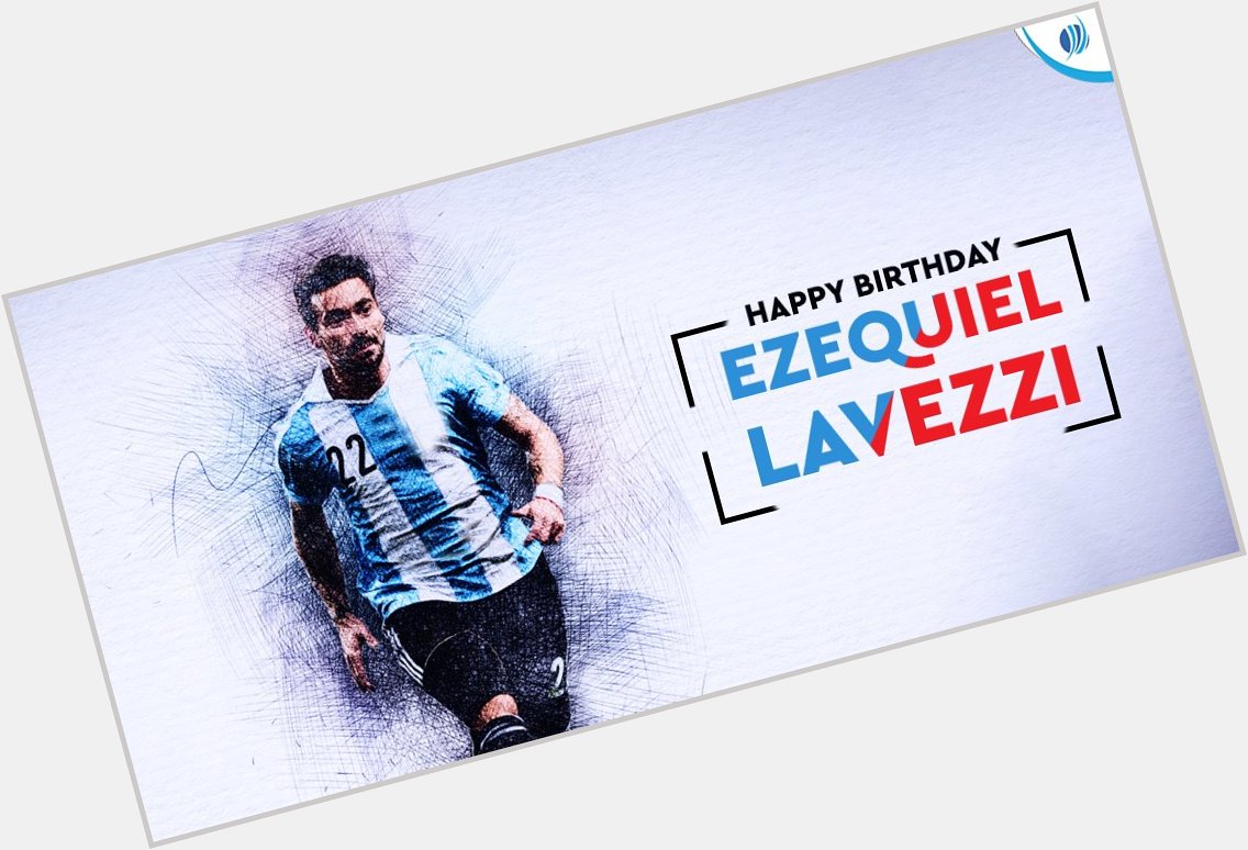  HAPPY BIRTHDAY Ezequiel Lavezzi turns 34 today.     