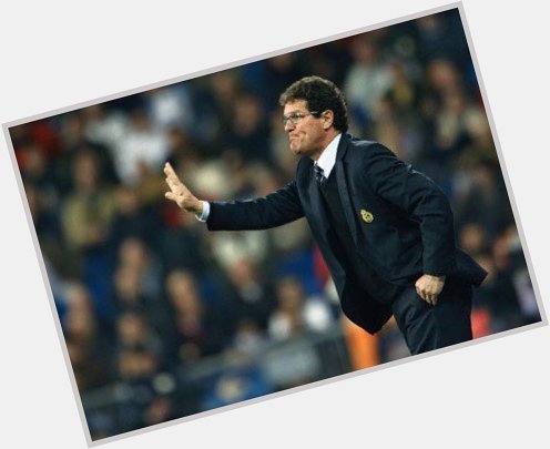 Happy 74th Birthday Fabio Capello! 