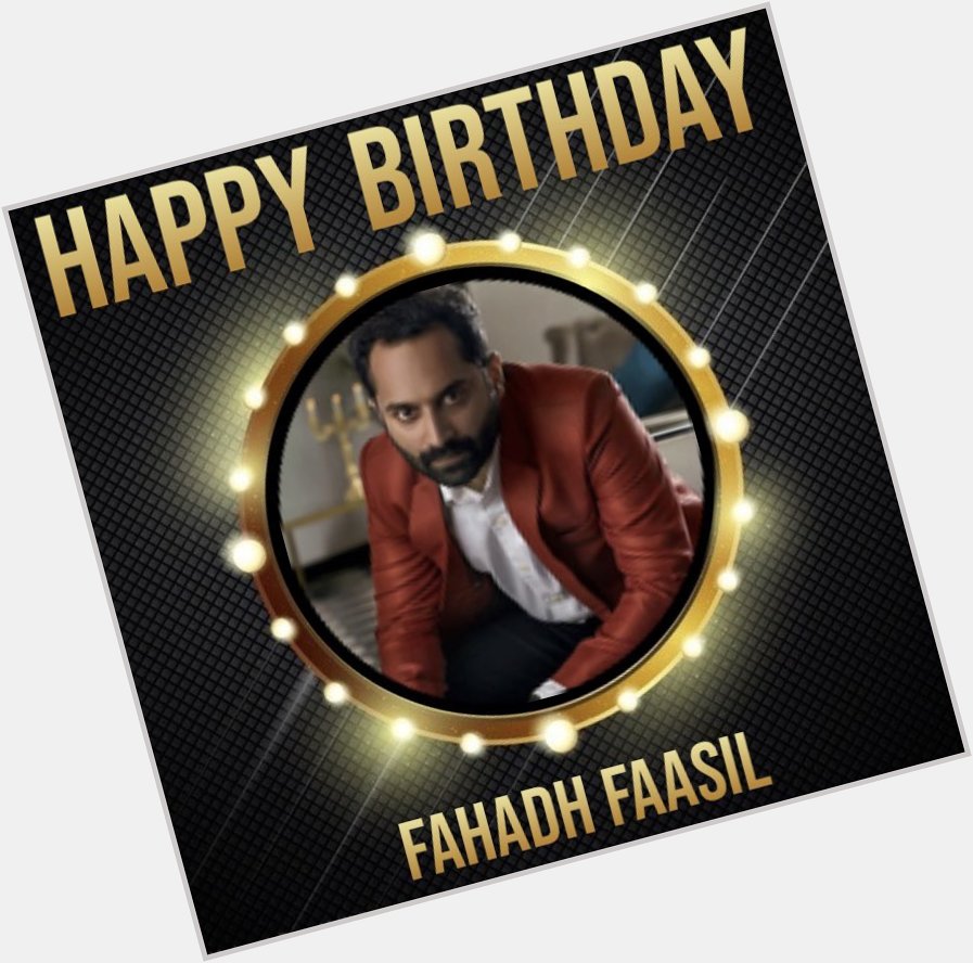 Happy Birthday fahadh faasil    