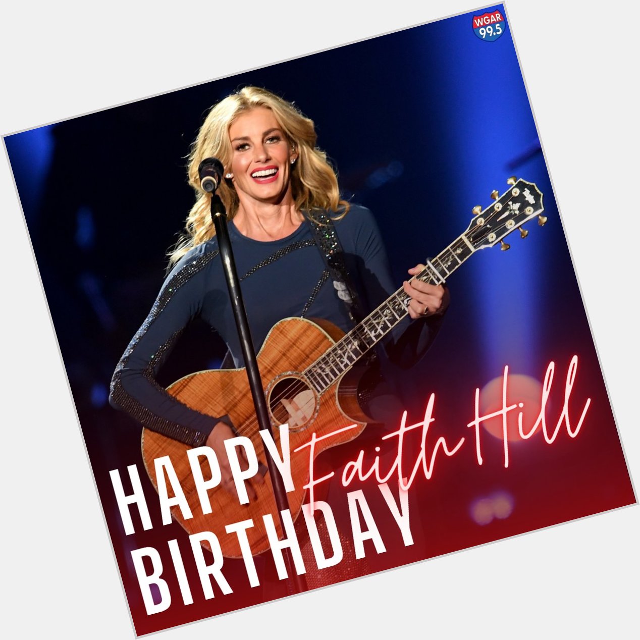 Happy Birthday   Celebrate by listening to Faith Hill Radio here:  