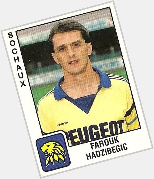 Happy Birthday to Faruk HADZIBEGIC 