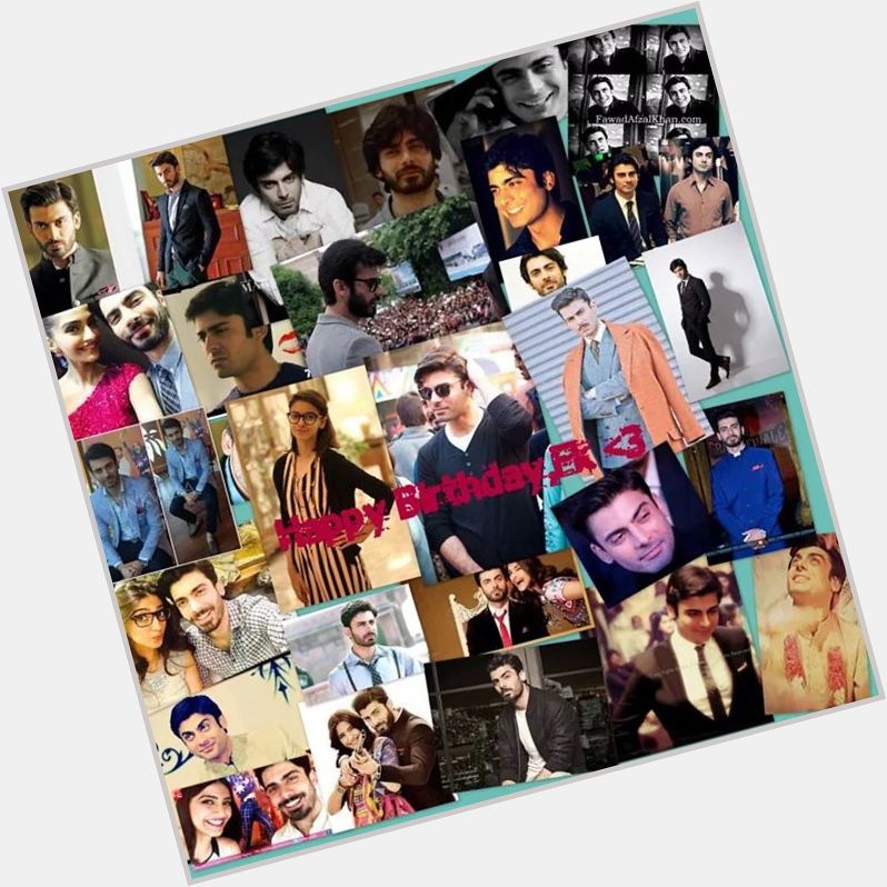 This is to the most special person.  Happy Birthday Fawad Khan! May Allah Always Bless You:) 