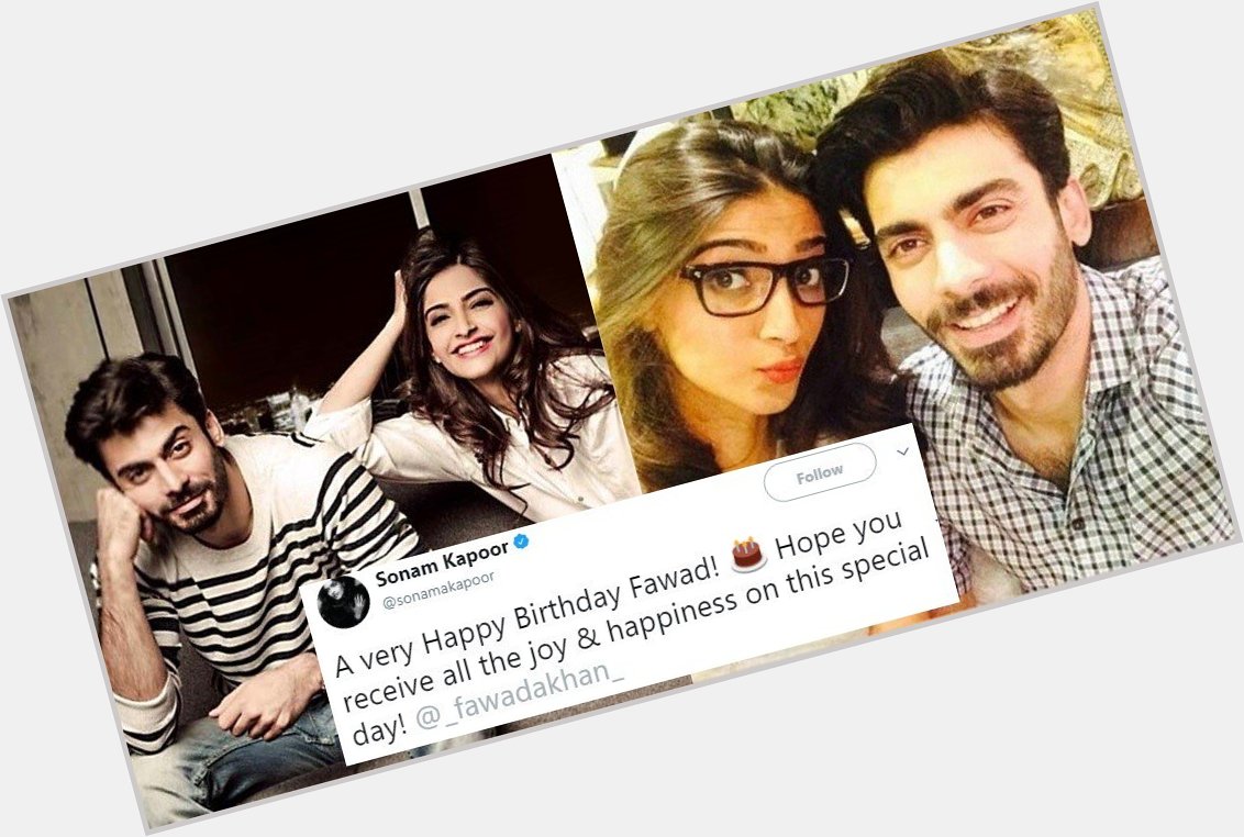 Sonam Kapoor Wished Fawad Khan Birthday and the Indians, Well, They Weren\t Happy At All  