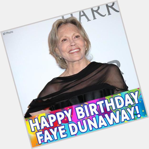 Happy Birthday to Chinatown and Network star Faye Dunaway! 