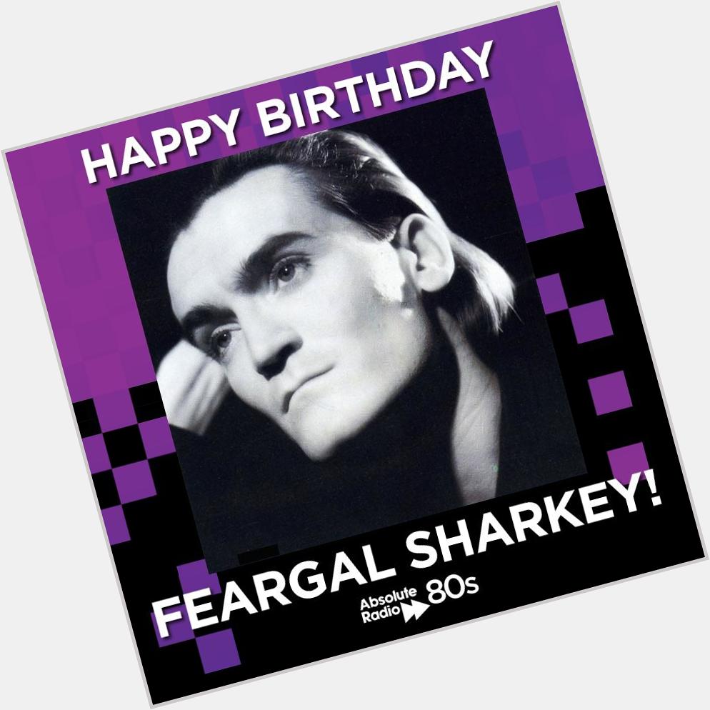 Happy birthday to the legendary Feargal Sharkey! 57 today! 