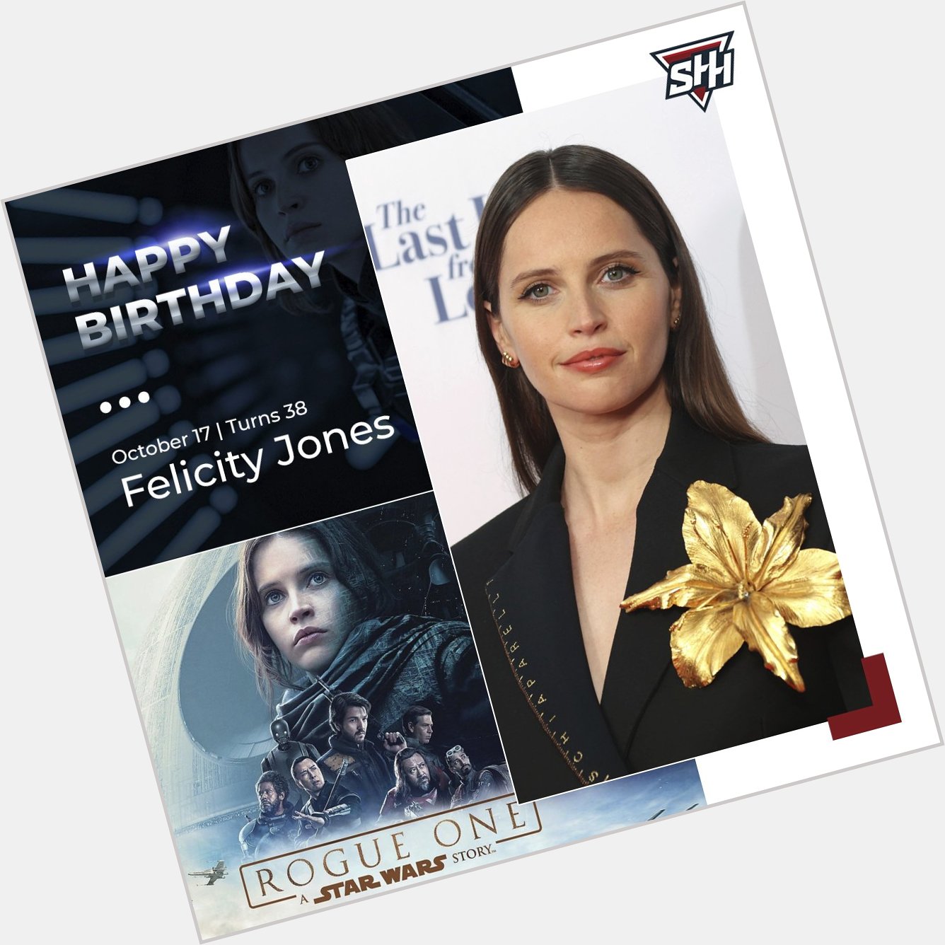 Happy Birthday to Rogue One\s Felicity Jones! 