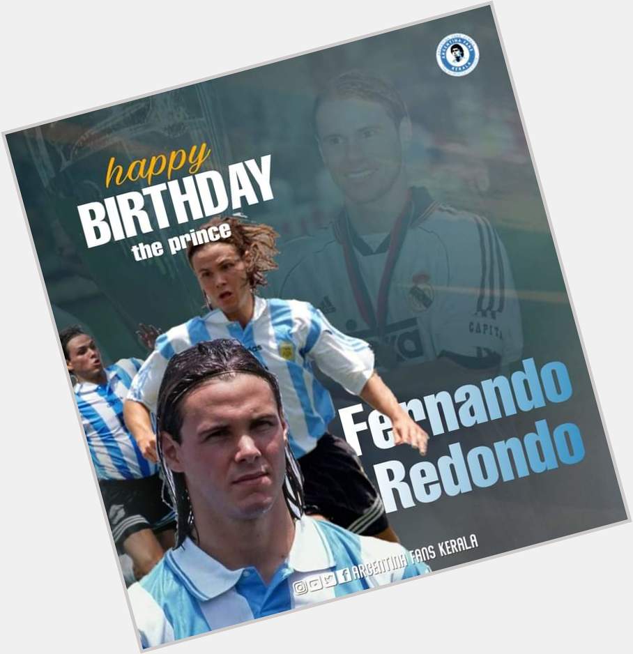 Happy Birthday Fernando Redondo     