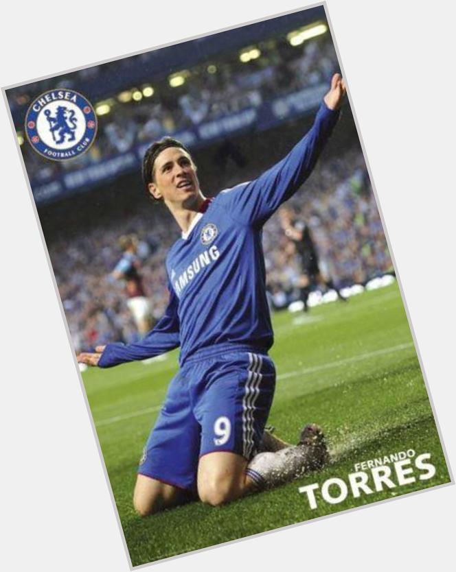Happy birthday to you! Fernando Torres 