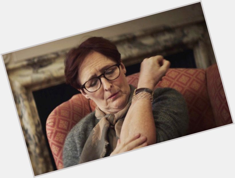 Happy Birthday, Fiona Shaw! Hope you and your forearms are getting the pampering you all deserve. 