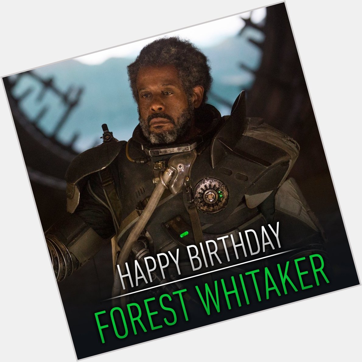 Happy birthday to Forest Whitaker AKA Rogue One\s outlaw and rebel, Saw Gerrera 