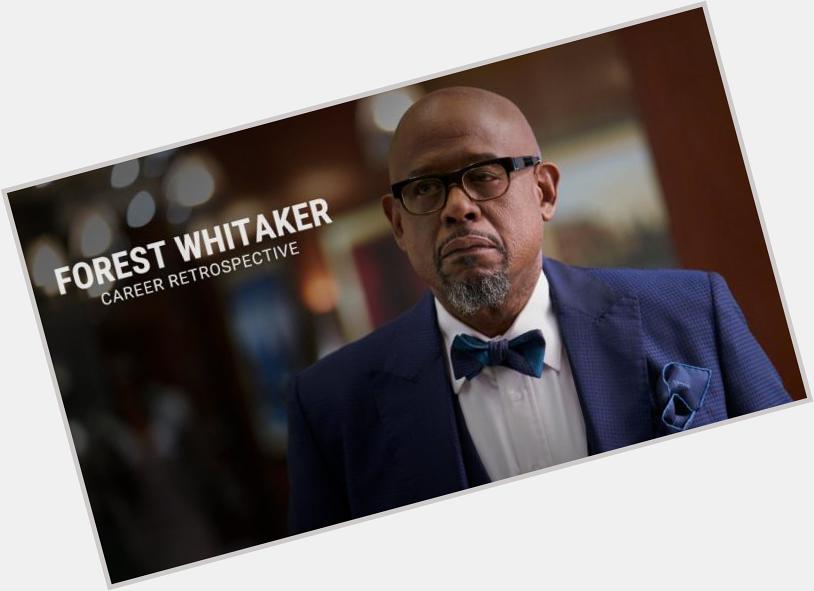 Happy 60th birthday to the amazing actor Forest Whitaker so many stand out performances. 
