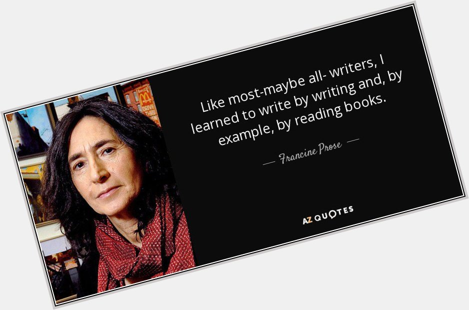 We wish writer Francine Prose a very happy birthday!
Have you read any of her books?

 