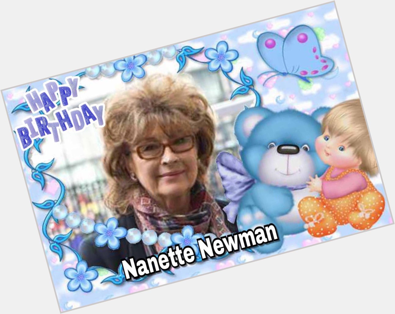 Happy Birthday to Nanette Newman, Gary Brooker, Doug Scott, Francis Rossi & Carol Kirkwood     