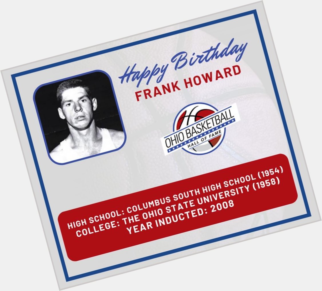  | Happy Birthday to Ohio Basketball Hall of Fame Inductee Frank Howard! :  