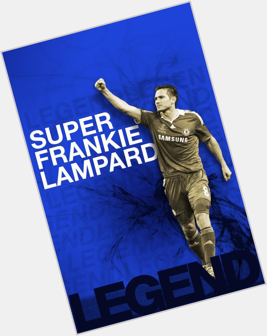 ¡¡¡Happy Birthday Frank Lampard \"Leyend\" 36    !!! 