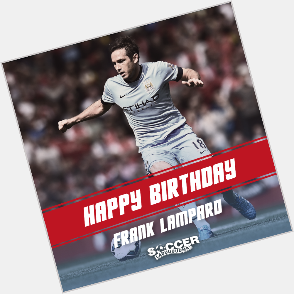 Happy Birthday Frank Lampard! 