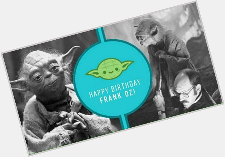 Happy birthday Frank Oz!  