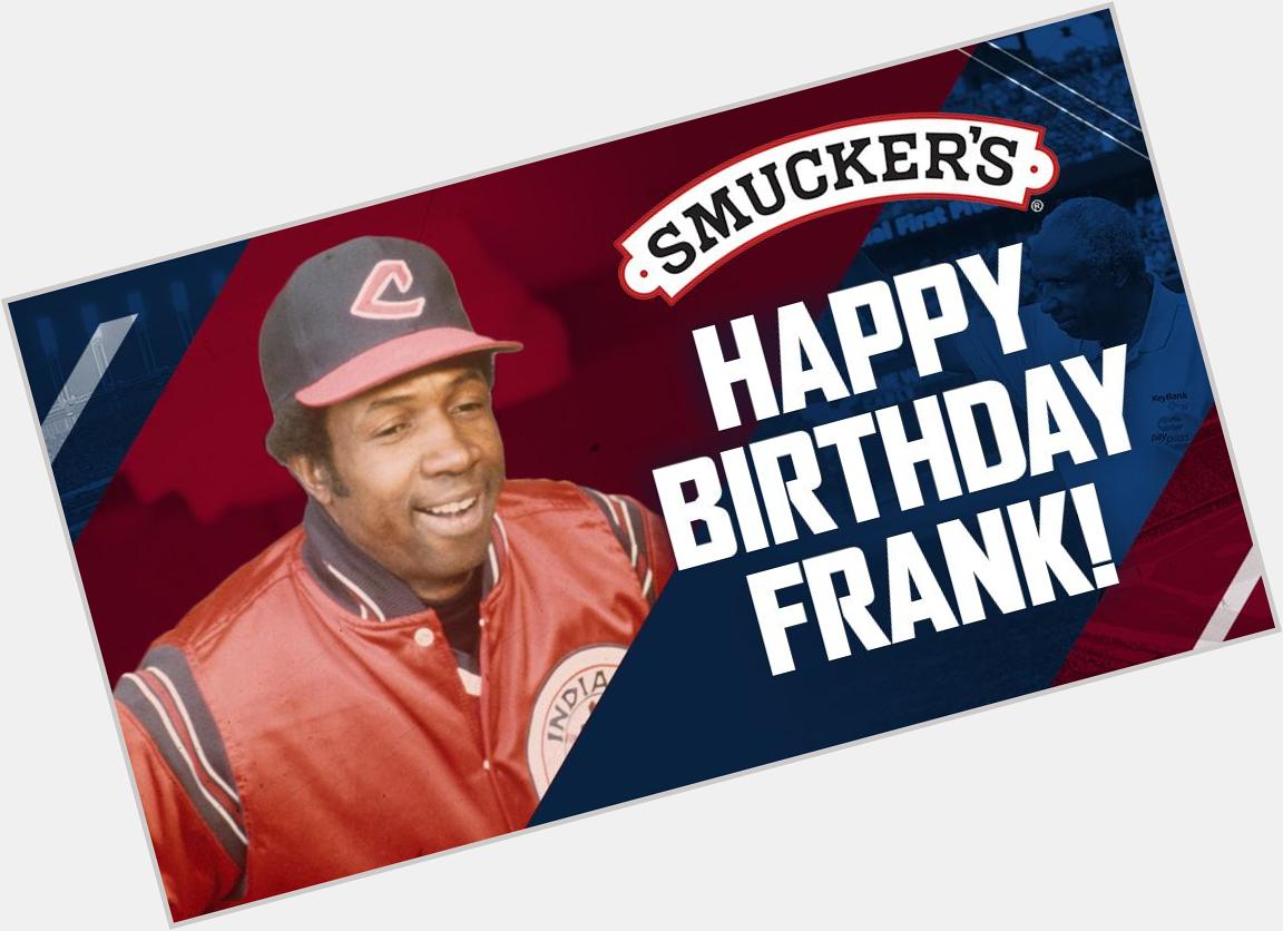 To help us and wish Frank Robinson a happy birthday! 