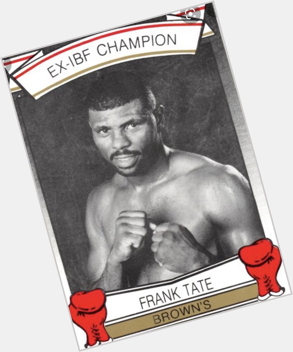 Happy birthday Frank Tate 1984 gold and middleweight World Champion. 