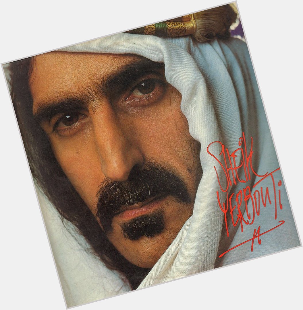 Happy birthday to the late Frank Zappa, would love to hear his perspective on the world today 