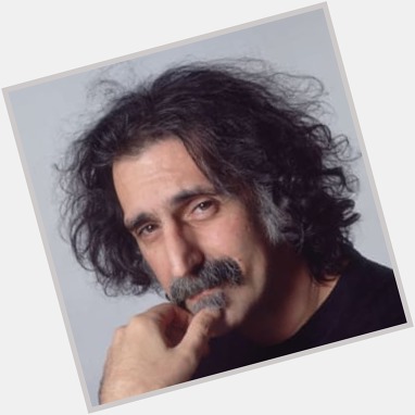 Frank Zappa was born on this day in 1940. Happy Birthday Frank 