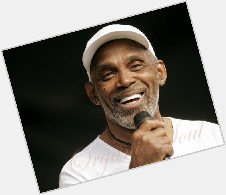 Happy Birthday from Organic Soul Singer Frankie Beverly of Maze is 68 
 