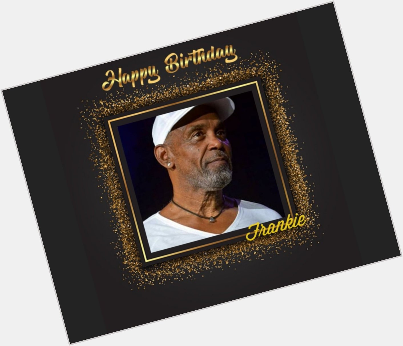 Wishing this amazing man a very Happy Birthday you are loved Frankie Beverly 