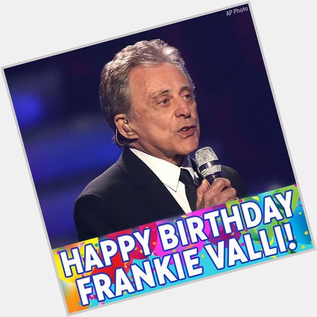 Happy 83rd birthday to singer Frankie Valli! 