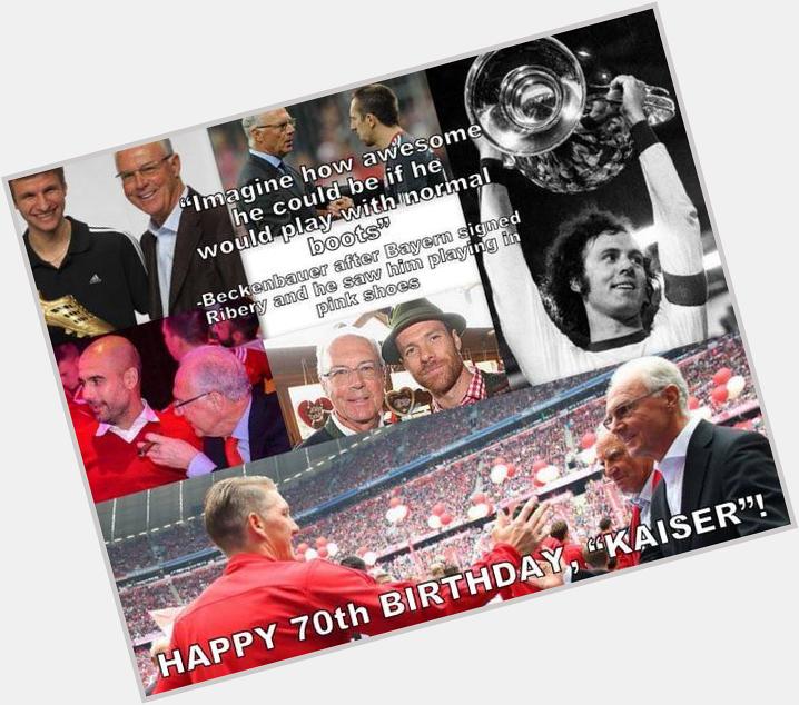 Happy Birthday for The Great Kaiser 
Franz Beckenbauer 