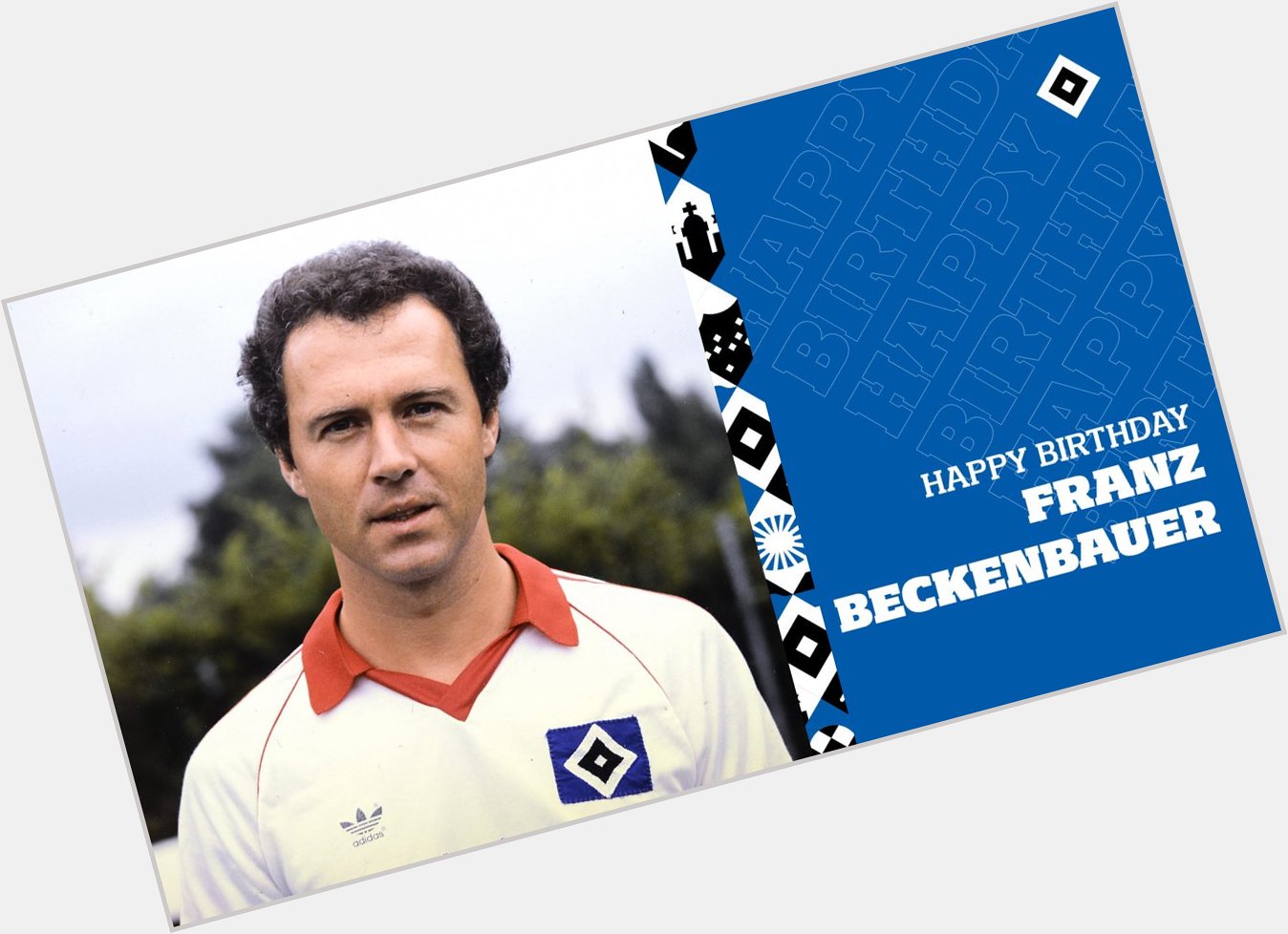 Happy Birthday to Der Kaiser! Franz Beckenbauer celebrates his 77th today   