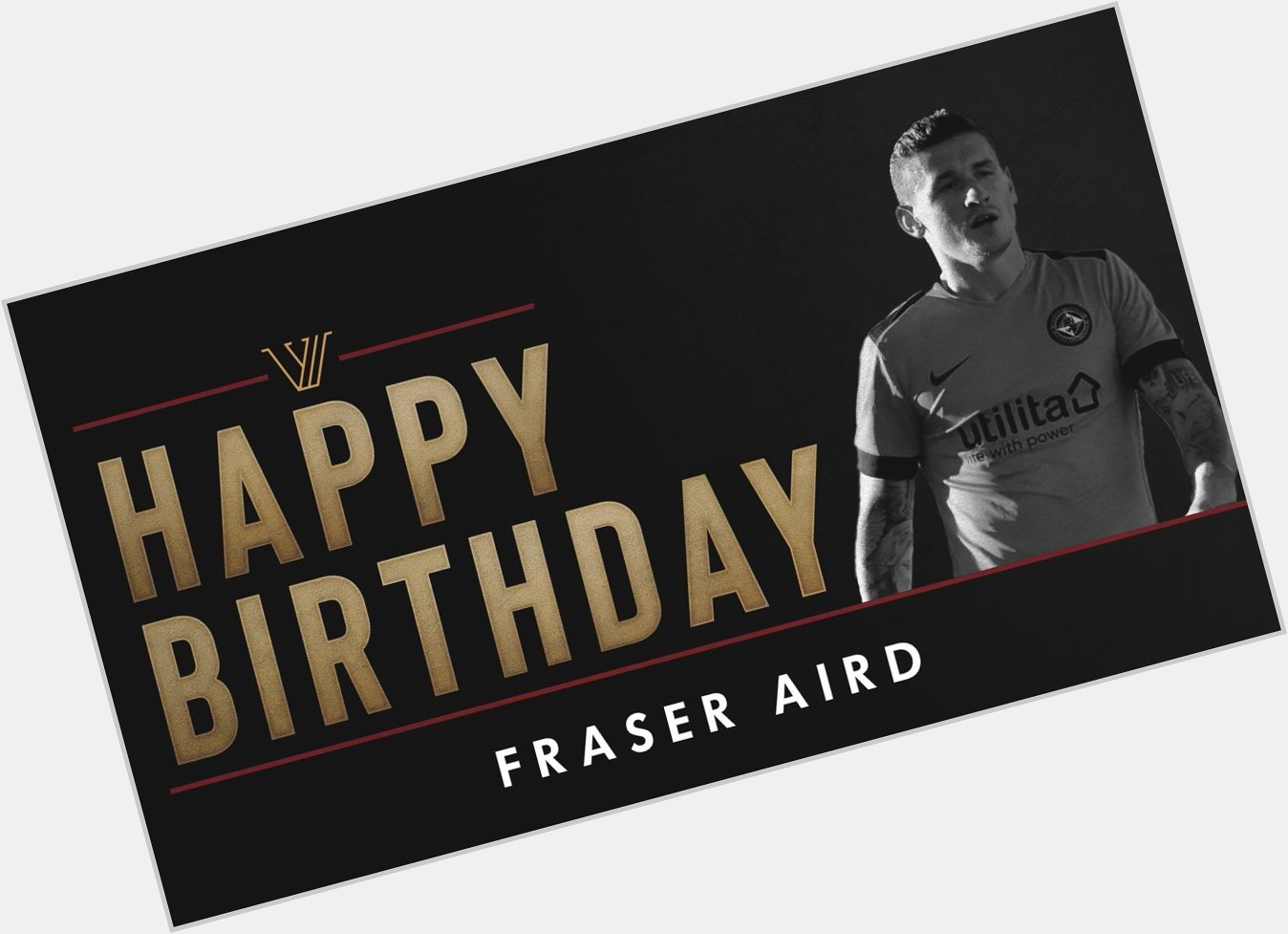 Happy Birthday, Fraser Aird    | 