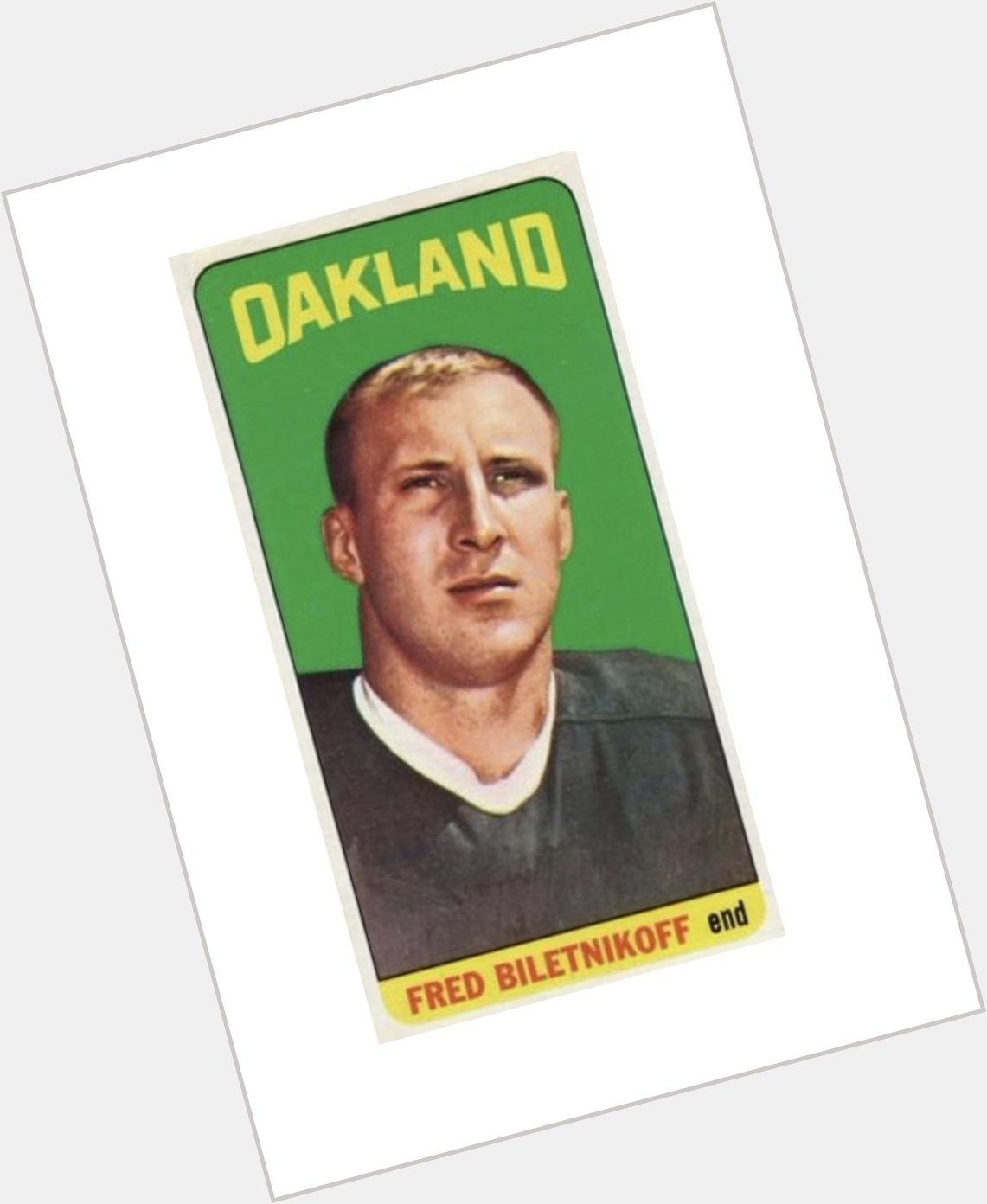 Happy 76th Birthday: (2/23/1943) 1965 Topps Fred Biletnikoff Rookie    