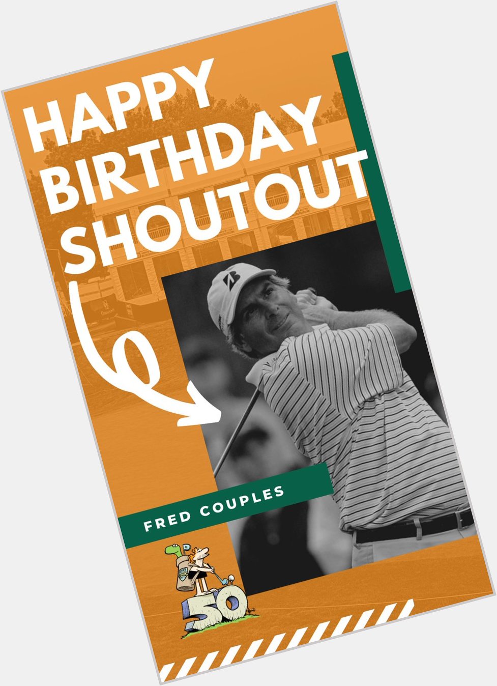Happy Birthday to Fred Couples! 