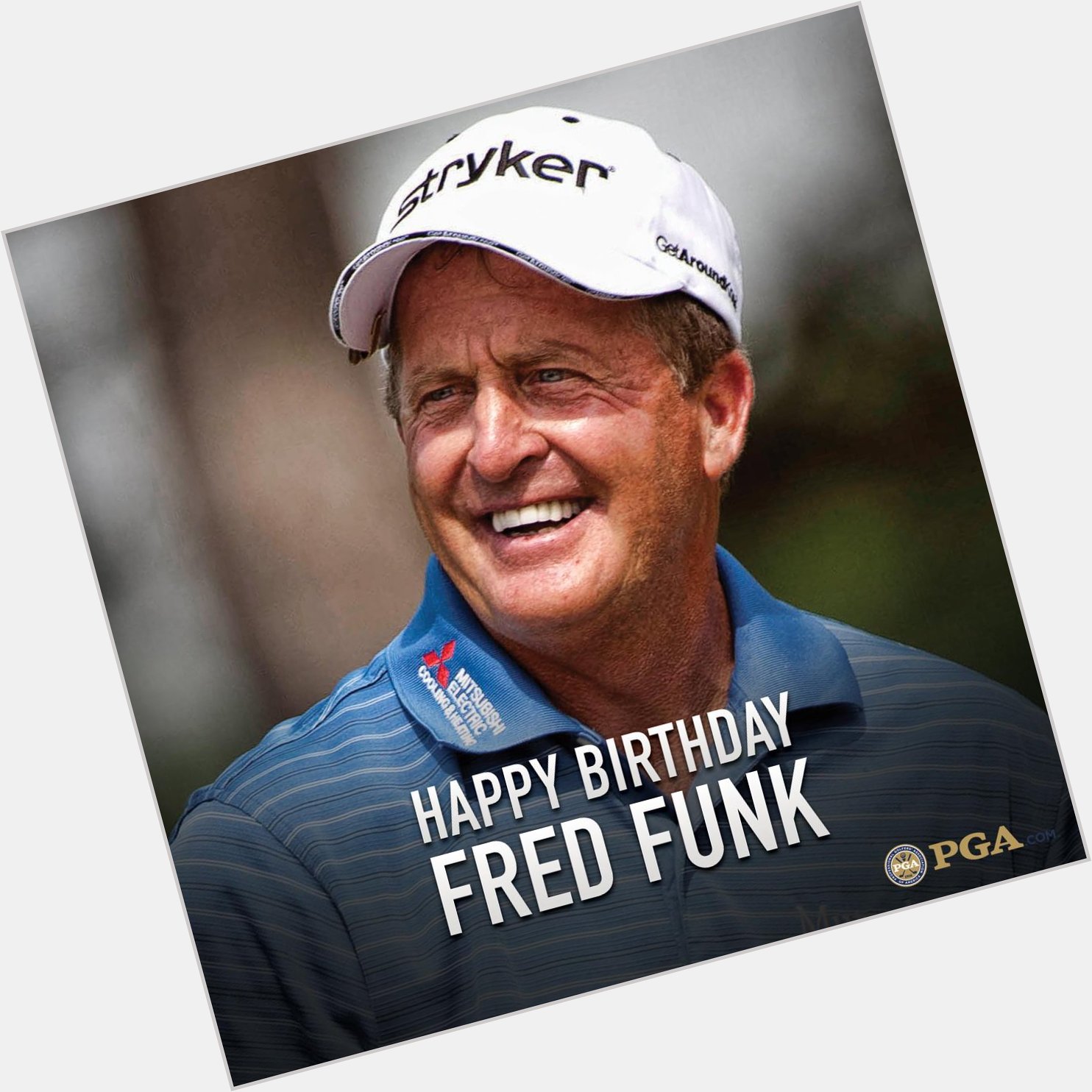 Happy 59th Birthday to Fred Funk. 