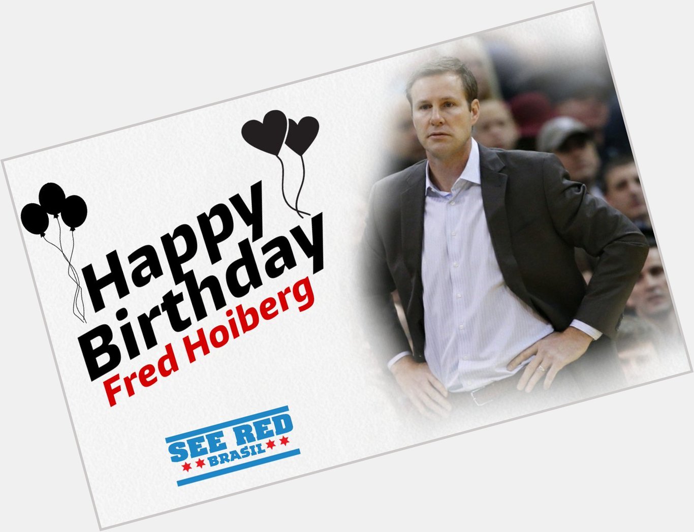 O treinador Fred Hoiberg completa 44 anos hoje.
Happy Birthday     