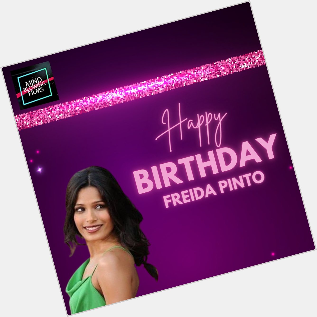 Happy Birthday Freida Pinto  