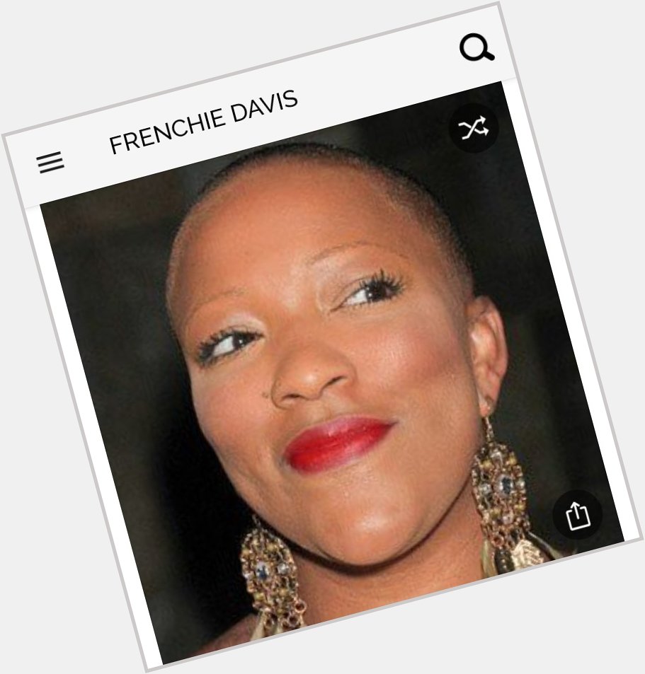 Happy birthday to this great singer.  Happy birthday to Frenchie Davis 